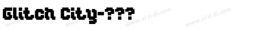 Glitch City字体转换